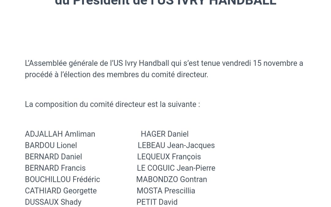 [COMMUNIQUE DE PRESSE] Election des membres du comité directeur et du Président de lUS IVRY HANDBALL