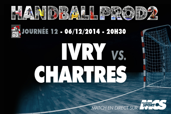 LE CHOC IVRY-CHARTRES EN DIRECT SUR MA CHAINE SPORT
