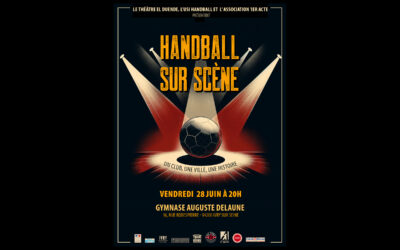 Handball sur Seine, une pièce évènement à Delaune !